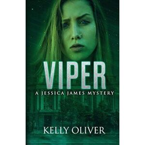 Viper: A Suspense Thriller, Paperback - Kelly Oliver imagine