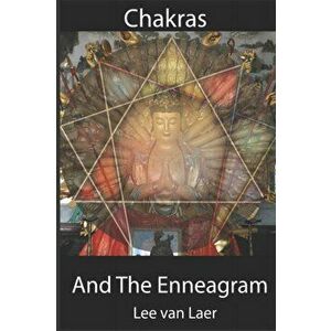Chakras and the Enneagram, Paperback - Lee Van Laer imagine
