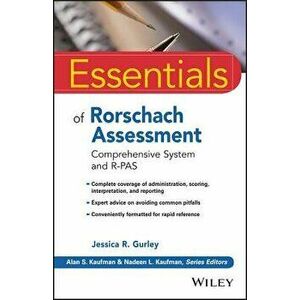 Essentials of Rorschach Assessment: Comprehensive System and R-Pas, Paperback - Jessica R. Gurley imagine