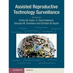 Assisted Reproductive Technology Surveillance, Hardcover - Dmitry M. Kissin imagine
