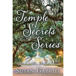 Temple Secrets Series: Southern Fiction Box Set, Paperback - Susan Gabriel imagine