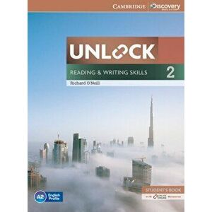Unlock Level 2 Reading and Writing Skills Student's Book and Online Workbook, Paperback - Richard O'Neill imagine