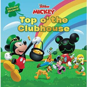 Disney Junior Mickey Top o' the Clubhouse, Paperback - Disney Book Group imagine