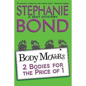 2 Bodies for the Price of 1, Paperback - Stephanie Bond imagine
