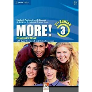 More!: Level 3 Student's Book with Cyber Homework and Online Resources, Paperback - Herbert Puchta imagine