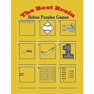 The Best Brain Rebus Puzzles Games: Word Plexer Puzzle Teasers Frame, Paperback - Penny Higueros imagine