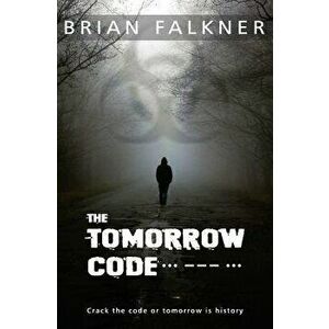 The Tomorrow Code, Paperback imagine