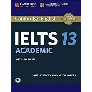 Cambridge Ielts 13 Academic Student's Book with Answers with Audio: Authentic Examination Papers, Hardcover - *** imagine