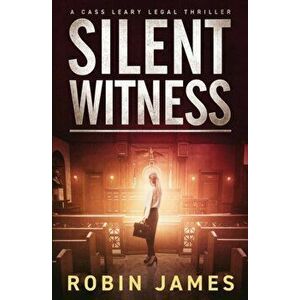 Silent Witness, Paperback - Robin James imagine