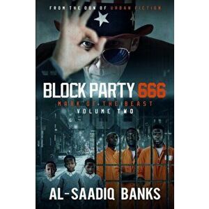 Block Party 666: Mark of the Beast Volume 2, Paperback - Al-Saadiq Banks imagine