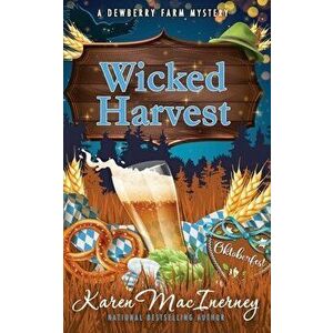 Wicked Harvest, Paperback - Karen Macinerney imagine