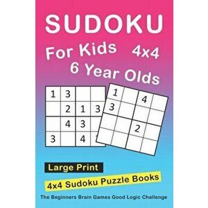 Sudoku For 6 Year Olds: 4x4 Sudoku Puzzles Book For Kids, Boys, Girls, Elementary School Good Logic Challenge, Paperback - Novedog Puzzles imagine