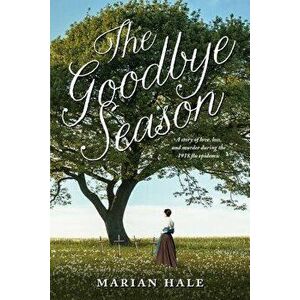 The Goodbye Season, Paperback - Marian Hale imagine