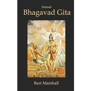 Bhagavad Gita: The Definitive Translation, Paperback - Bart Marshall imagine