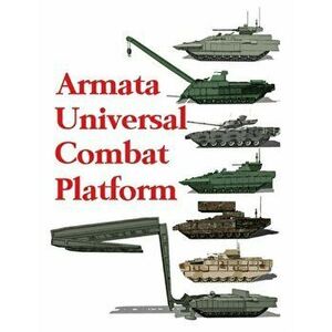 Armata Universal Combat Platform, Paperback - Luis Ayala imagine