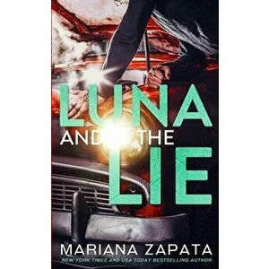 Luna and the Lie, Paperback - Mariana Zapata imagine