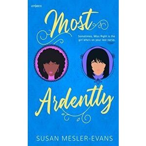 Most Ardently, Paperback - Susan Mesler-Evans imagine