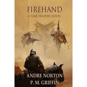 Firehand, Paperback - P. M. Griffin imagine