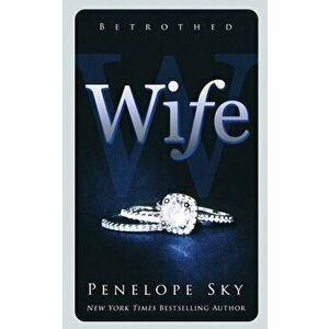Wife, Paperback - Penelope Sky imagine