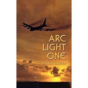 ARC Light One, Paperback - Don Harten imagine