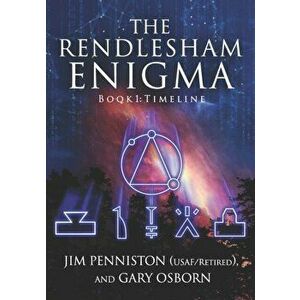 The Rendlesham Enigma: Book 1: Timeline, Paperback - Gary Osborn imagine
