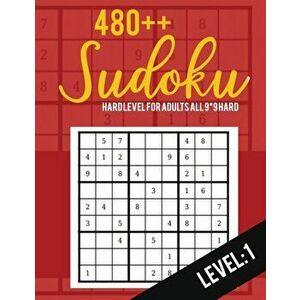 Sudoku: Hard Level for Adults All 9*9 Hard 480++ Sudoku level: 1- Pocket Sudoku Puzzle Books - Sudoku Puzzle Books Hard - Larg, Paperback - Rs Sudoku imagine