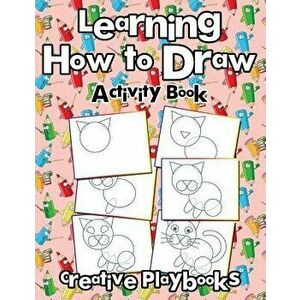 Learning How to Draw: Activity Book, Paperback - Creative Playbooks imagine