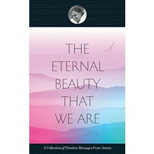 The Eternal Beauty That We Are, Paperback - Swami Amritaswarupananda Puri imagine
