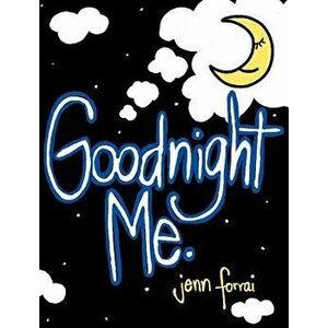 Goodnight Me, Hardcover - Jennifer Forrai imagine