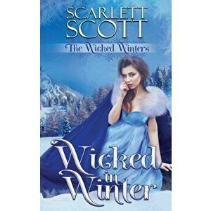 Wicked in Winter, Paperback - Scarlett Scott imagine