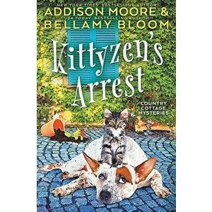Kittyzen's Arrest, Paperback - Bellamy Bloom imagine