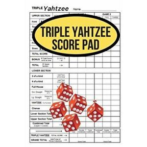 Triple Yahtzee Score Pad, Paperback - Triple Yahtzee Score Record imagine