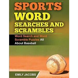 Sports Word Searches and Scrambles - Baseball, Paperback - Emily Jacobs imagine