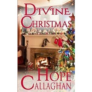 Divine Christmas: A Divine Cozy Mystery, Paperback - Hope Callaghan imagine