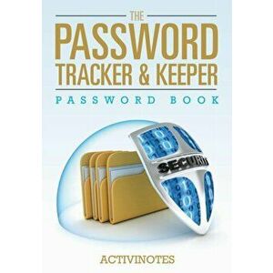 The Password Tracker & Keeper - Password Book, Paperback - Activinotes imagine