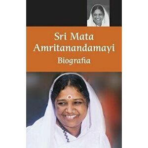 Mata Amritanandamayi - Biografia, Paperback - Swami Amritaswarupananda Puri imagine