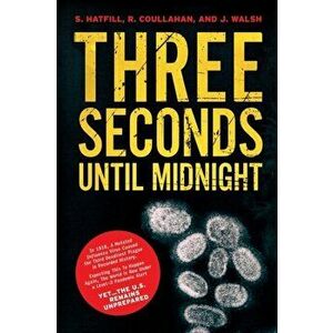Three Seconds Until Midnight, Paperback - Robert J. Coullahan imagine