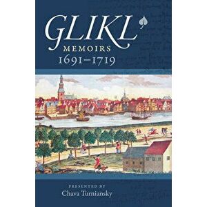 Glikl: Memoirs 1691-1719, Paperback - Glikl imagine