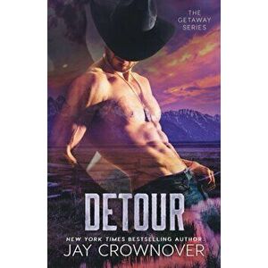 Detour, Paperback - Jay Crownover imagine