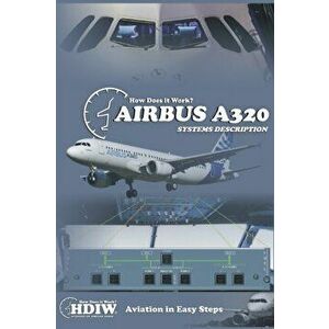 Airbus A320: Systems Description, Paperback - Facundo Conforti imagine