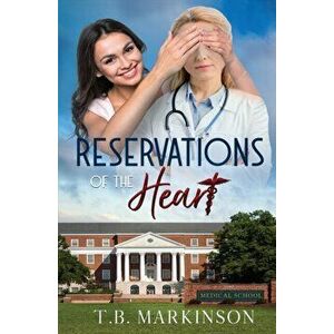 Reservations of the Heart, Paperback - T. B. Markinson imagine