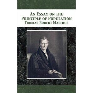 An Essay on the Principle of Population, Hardcover - Thomas Robert Malthus imagine
