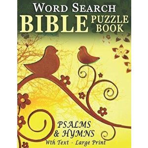 Word Search Bible Puzzle Book- Psalms and Hymns: Puzzles for People with Dementia [With Text] (Large Print), Paperback - Mighty Oak Books imagine