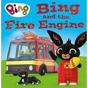 Bing and the Fire Engine, Paperback - *** imagine