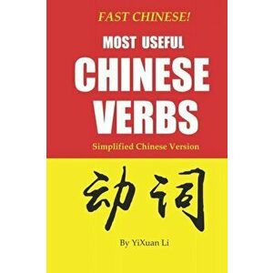 Fast Chinese! Most Useful Chinese Verbs! Simplified Chinese Version, Paperback - Yixuan Li imagine