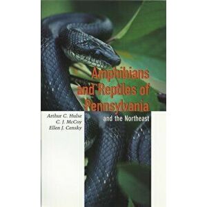 Amphibians and Reptiles of Pennsylvania and the Northeast, Hardback - C. J. Mccoy imagine