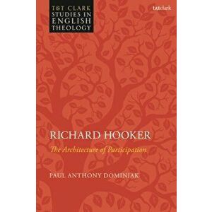 Richard Hooker. The Architecture of Participation, Paperback - Revered Dr. Paul Anthony Dominiak imagine