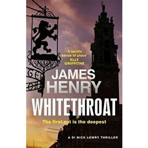 Whitethroat, Hardback - James Henry imagine
