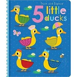 5 Little Ducks, Bath book - Lucy Waterhouse imagine