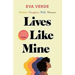 Lives Like Mine, Paperback - Eva Verde imagine